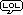 :sgn-lol: